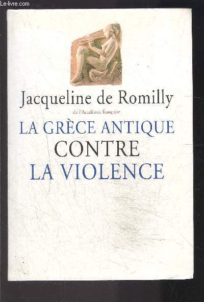 LA GRECE ANTIQUE CONTRE LA VIOLENCE