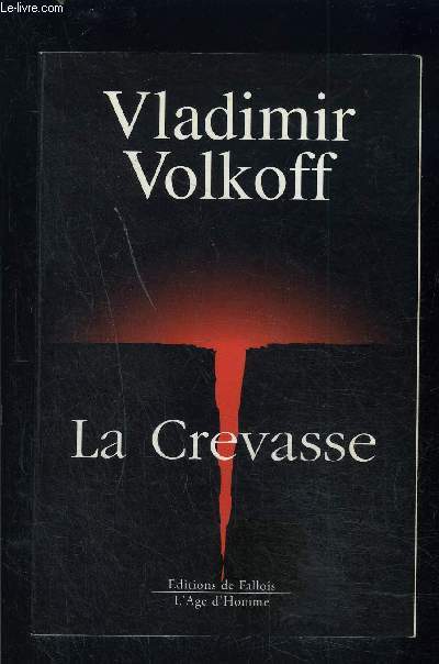 LA CREVASSE