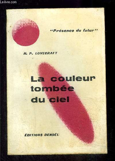 LA COULEUR TOMBEE DU CIEL