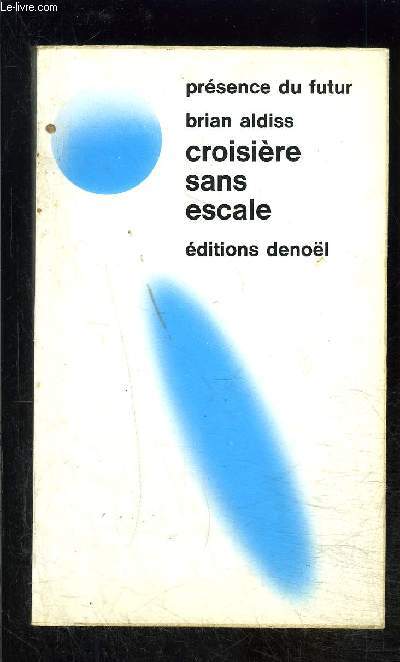 CROISIERE SANS ESCALE