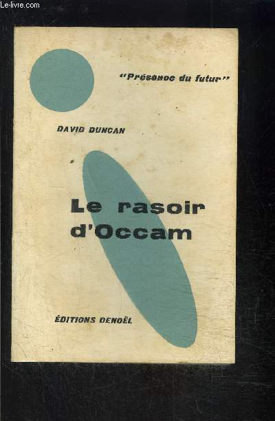 LE RASOIR D OCCAM