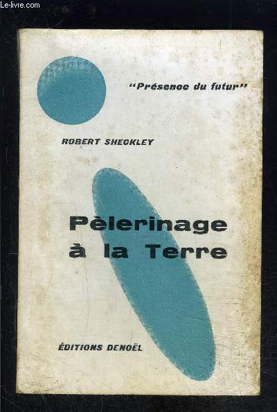 PELERINAGE A LA TERRE