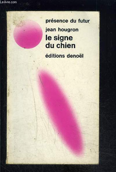 LE SIGNE DU CHIEN