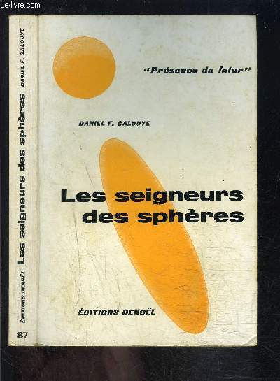 LES SEIGNEURS DES SPHERES