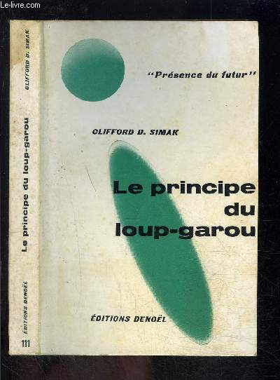 LE PRINCIPE DU LOUP GAROU