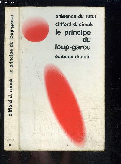 LE PRINCIPE DU LOUP GAROU