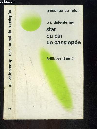 STAR OU PSI DE CASSIOPEE- Histoire merveilleuse de l'un des mondes de l'espace