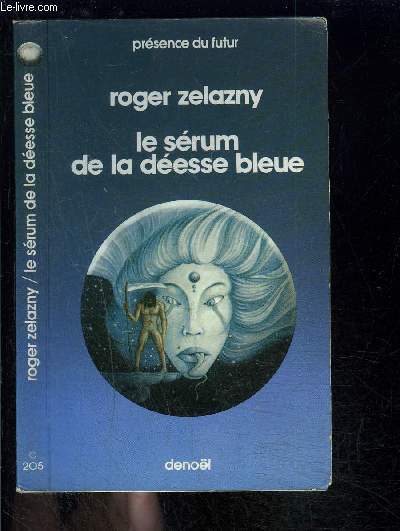 LE SERUM DE LA DEESSE BLEUE