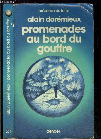PROMENADES AU BORD DU GOUFFRE
