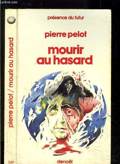 MOURIR AU HASARD