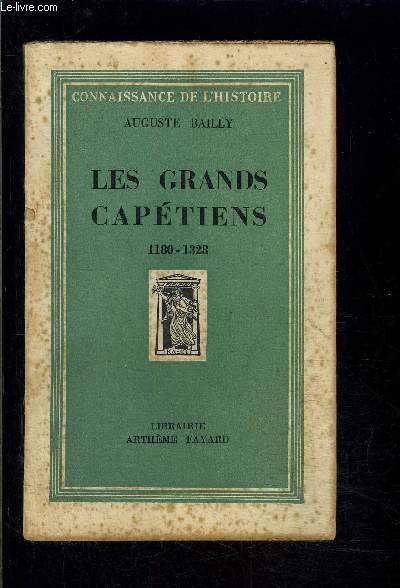 LES GRANDS CAPETIENS 1180-1328
