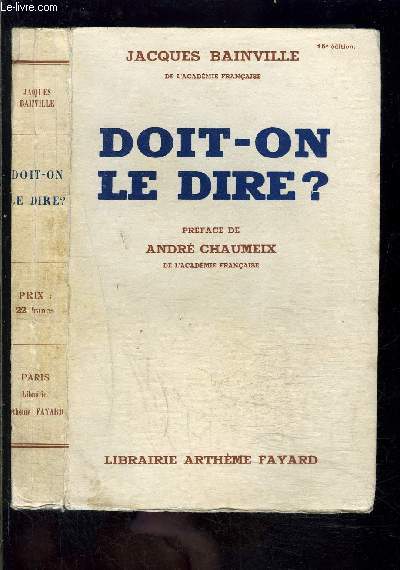 DOIT ON LE DIRE?