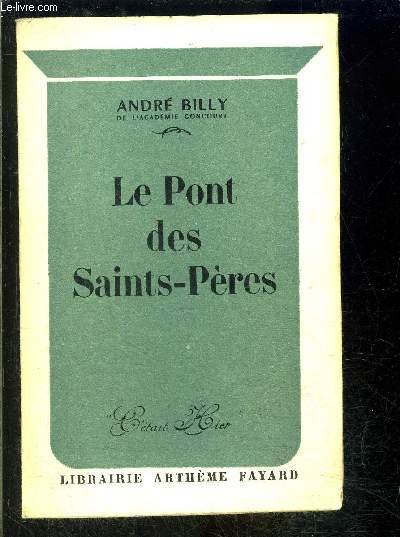 LE PONT DES SAINTS PERES