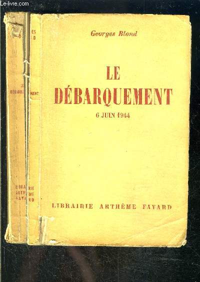 LE DEBARQUEMENT 6 JUIN 1944