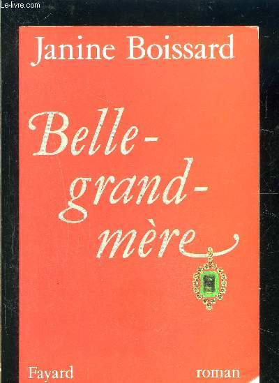 BELLE GRAND MERE