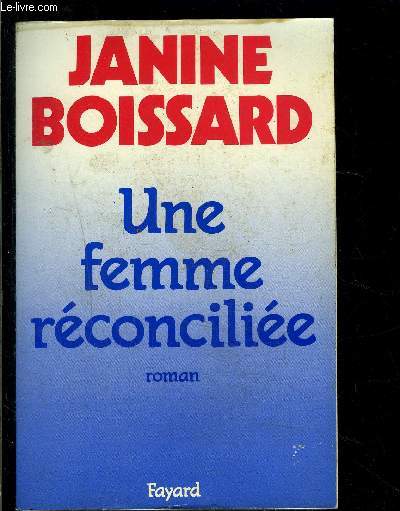 UNE FEMME RECONCILIEE
