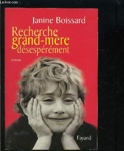 RECHERCHE GRAND MERE DESESPEREMENT