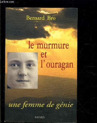 LE MURMURE ET L OURAGAN- UNE FEMME DE GENIE
