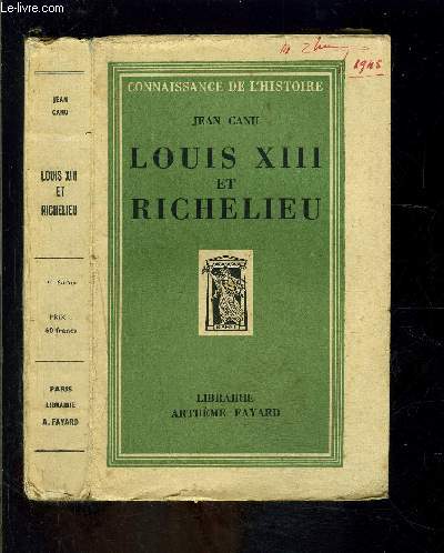 LOUIS XIII ET RICHELIEU