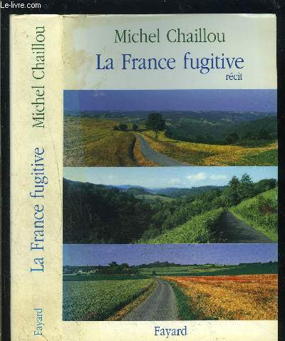 LA FRANCE FUGITIVE