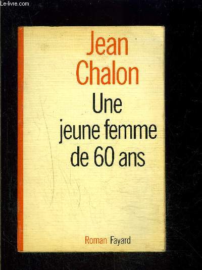 UNE JEUNE FEMME DE 60 ANS