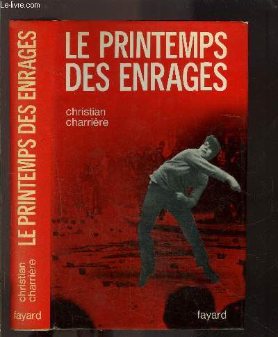 LE PRINTEMPS DES ENRAGES