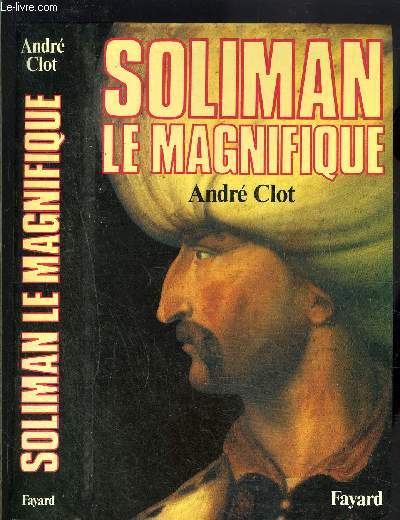 SOLIMAN LE MAGNIFIQUE