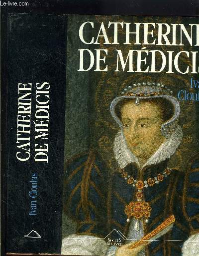 CATHERINE DE MEDICIS