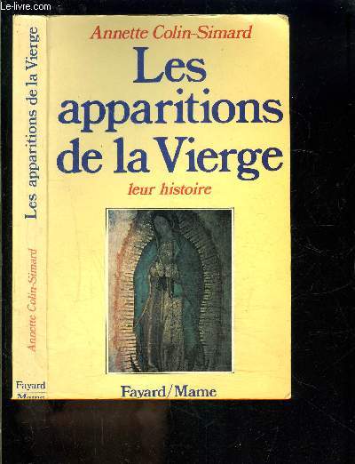LES APPARITIONS DE LA VIERGE- LEUR HISTOIRE