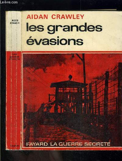 LES GRANDES EVASIONS
