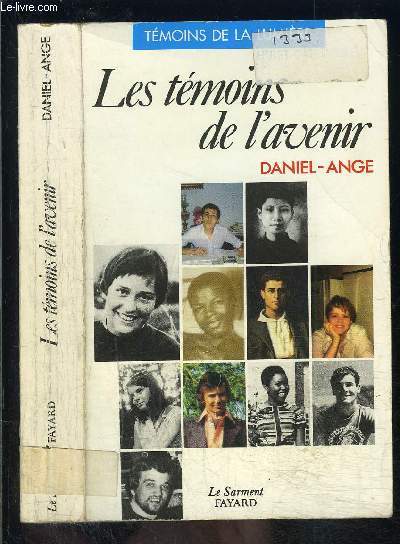 LES TEMOINS DE L AVENIR