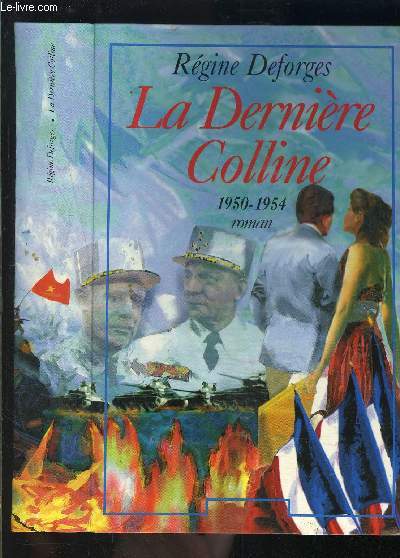 LA DERNIERE COLLINE- 1950-1954- vendu seul