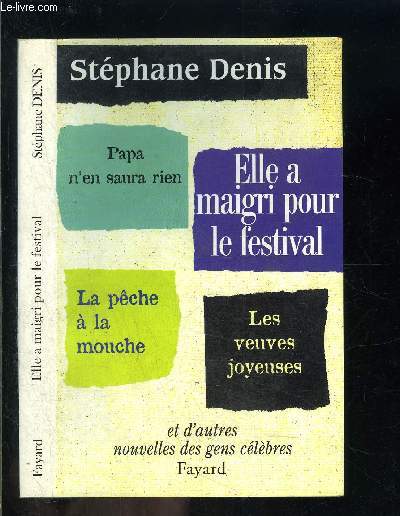 ELLE A MAIGRI POUR LE FESTIVAL / ...