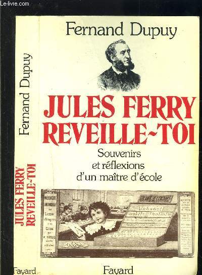 JULES FERRY REVEILLE TOI-SOUVENIRS REFLEXIONS D UN MAITRE D ECOLE