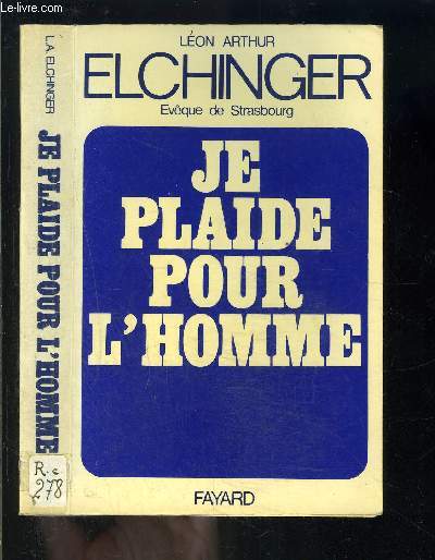 JE PLAIDE POUR L HOMME