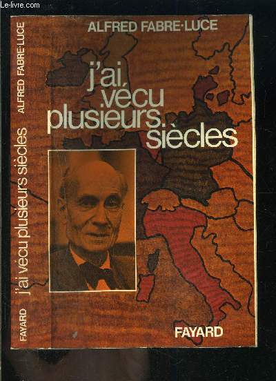 J AI VECU PLUSIEURS SIECLES