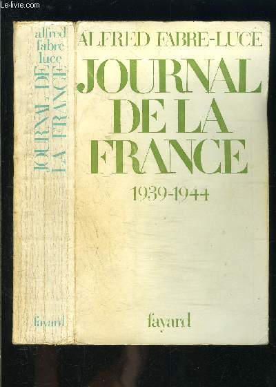 JOURNAL DE LA FRANCE 1939-1944