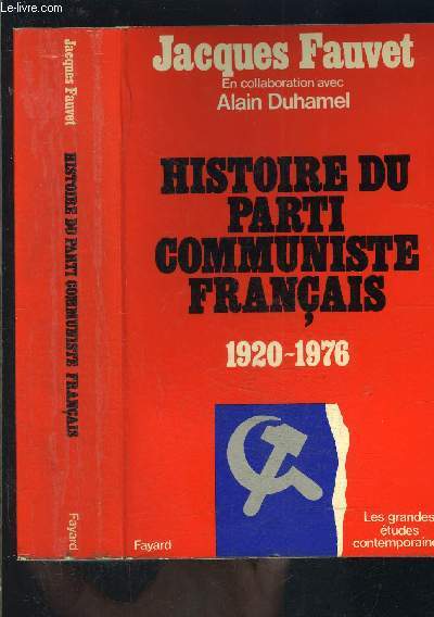 HISTOIRE DU PARTI COMMUNISTE FRANCAIS- 1920-1976