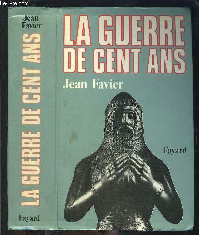 LA GUERRE DE CENT ANS