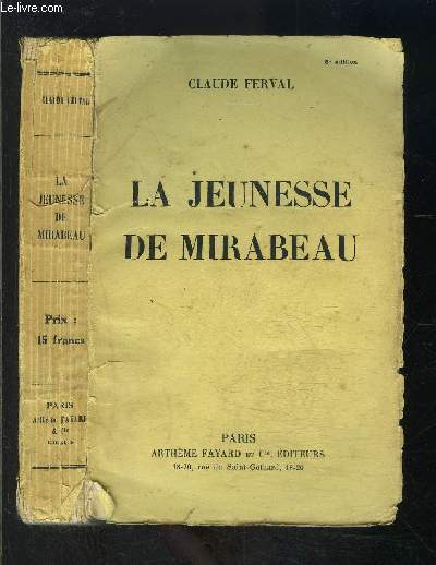 LA JEUNESSE DE MIRABEAU