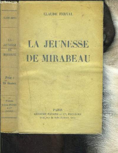 LA JEUNESSE DE MIRABEAU