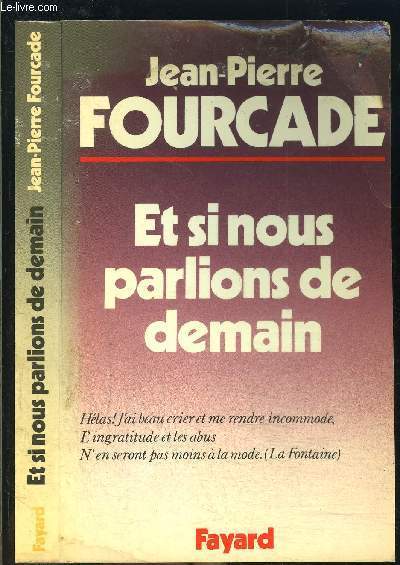 ET SI NOUS PARLIONS DE DEMAIN- ENVOI DE L AUTEUR