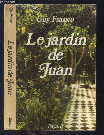 LE JARDIN DE JUAN- ENVOI DE L AUTEUR