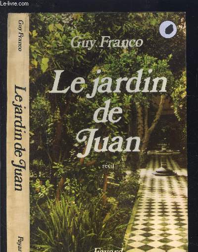 LE JARDIN DE JUAN- ENVOI DE L AUTEUR