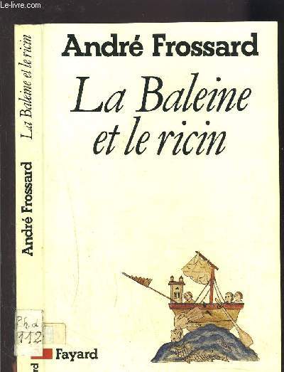 LA BALEINE ET LE RICIN- D UN MAI A L AUTRE