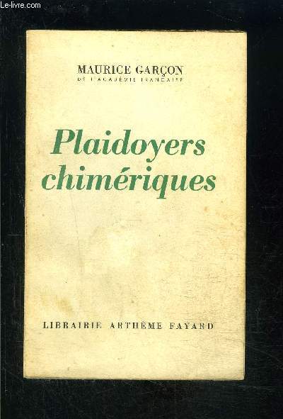PLAIDOYERS CHIMERIQUES