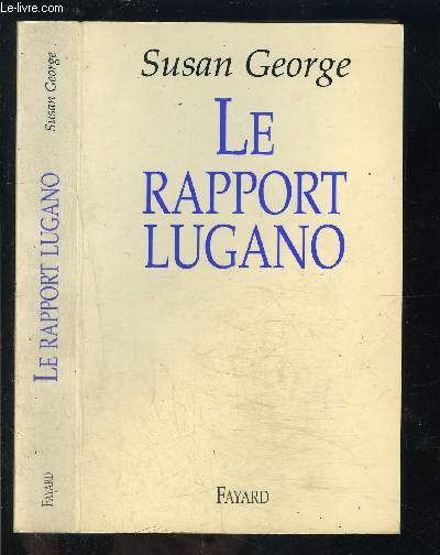 LE RAPPORT LUGANO