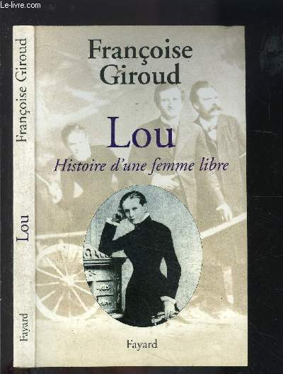 LOU- HISTOIRE D UNE FEMME LIBRE