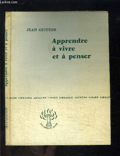 APPRENDRE A VIVRE ET A PENSER