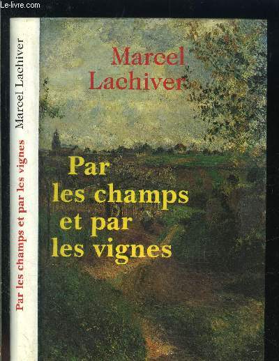 PAR LES CHAMPS ET PAR LES VIGNES